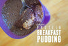 Dairy-Free Protein Breakfast Pudding